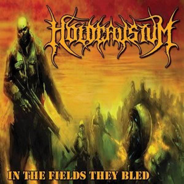 HOLOCAUSTUM - In The Fields they Bled CD