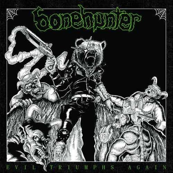 BONEHUNTER - Evil Trumps Again CD
