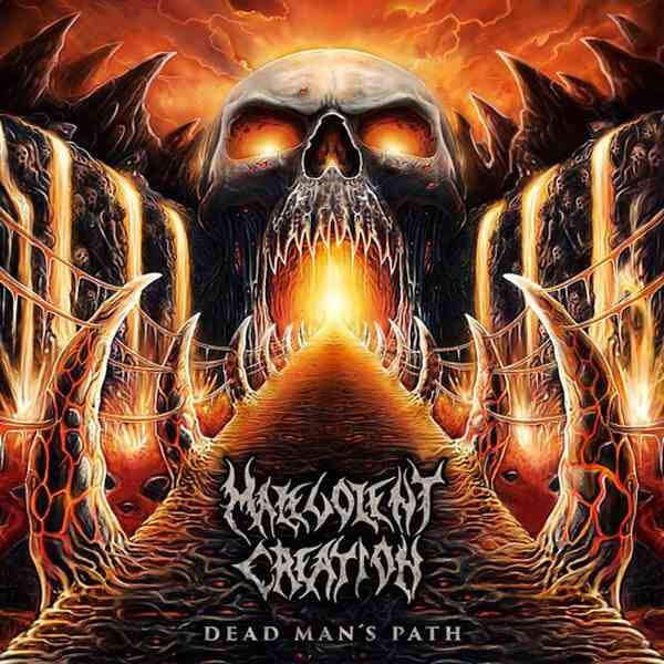 MALEVOLENT CREATION - Dead Man's Path CD