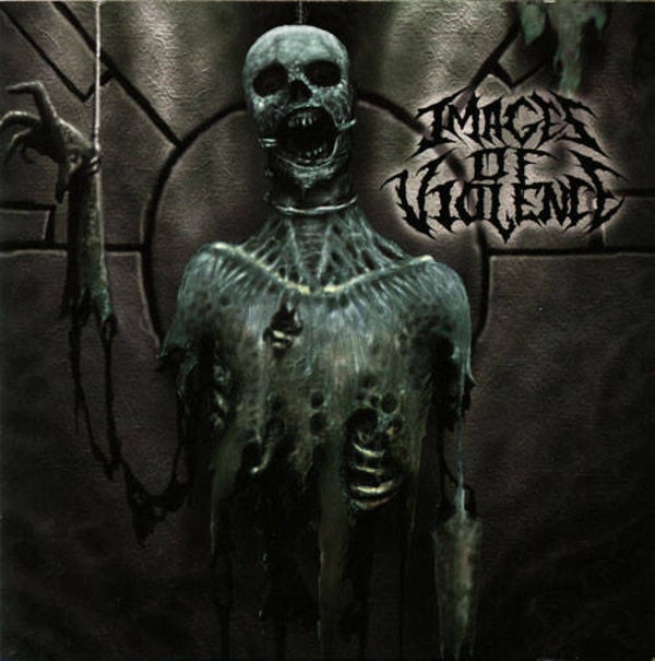 IMAGES OF VIOLENCE - Cadaverous Recomposition CD