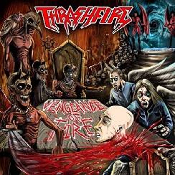THRASHFIRE - Vengeance Of Fire CD