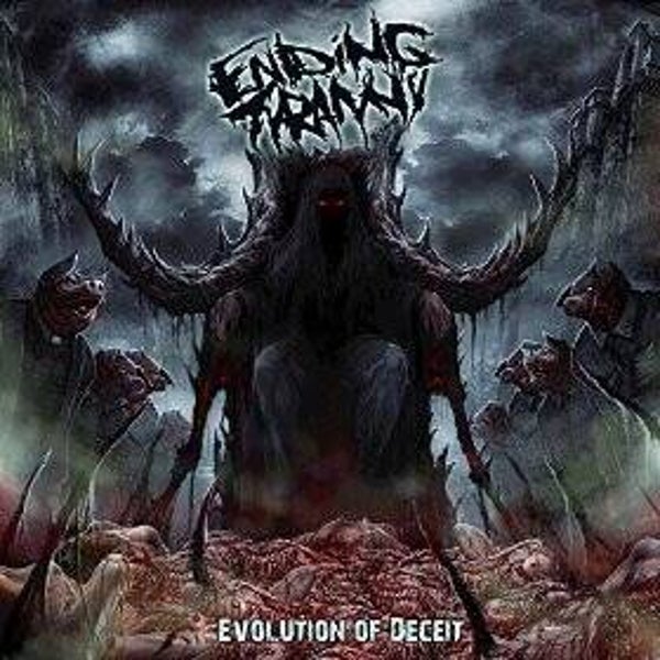 ENDING TYRANNY - Evolution Of Deceit CD