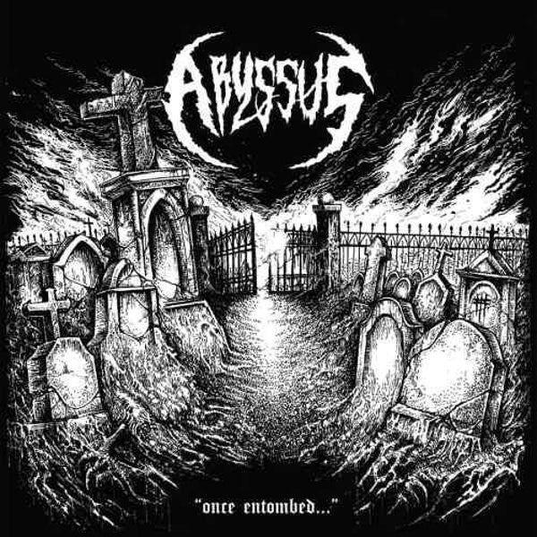 ABYSSUS - Once Entombed​.​.​. CD