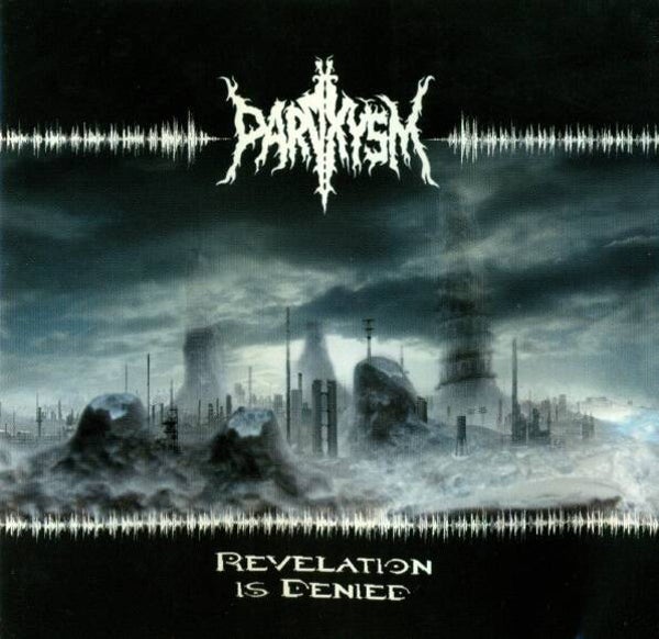PAROXYSM - Revolation Is Denied CD