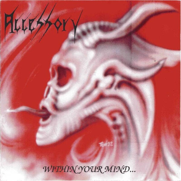 ACCESSORY - Within Your Mind.... CD