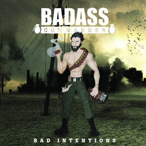 BADASS COMMANDER - Bad Intentions CD