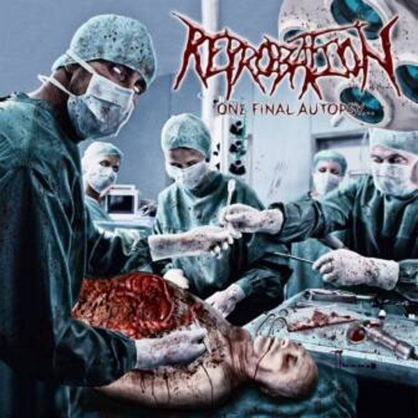 REPROBATION - One Final Autopsy CD