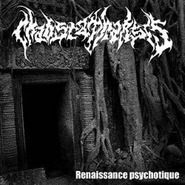 CHAOS CATHARSIS - Renaissance Psychotique CD