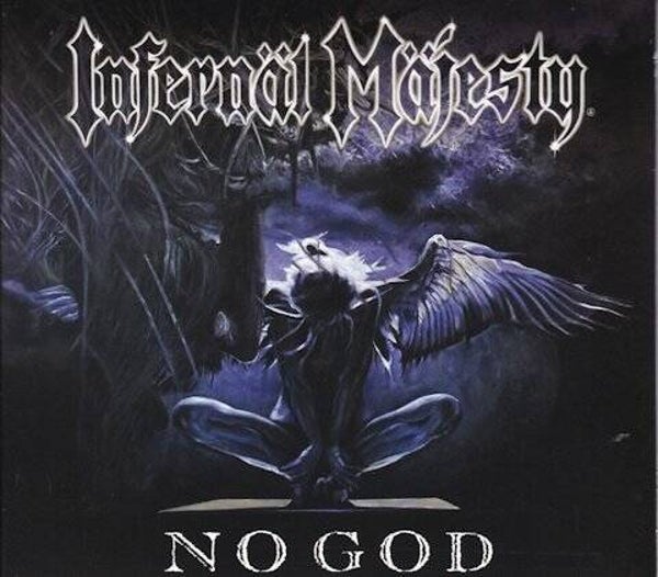 INFERNAL MAJESTY - No God CD