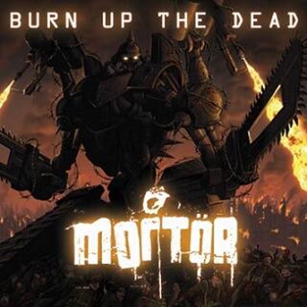 MORTOR - Burn Up The Dead CD