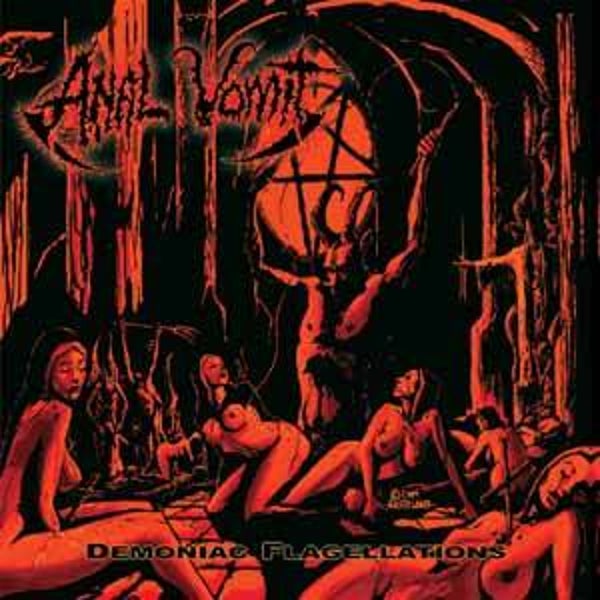 ANAL VOMIT - Demoniac Flagellation CD