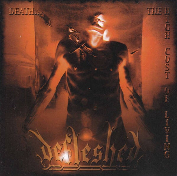 DEFLESHED - Death....The High Cost Of Living CD