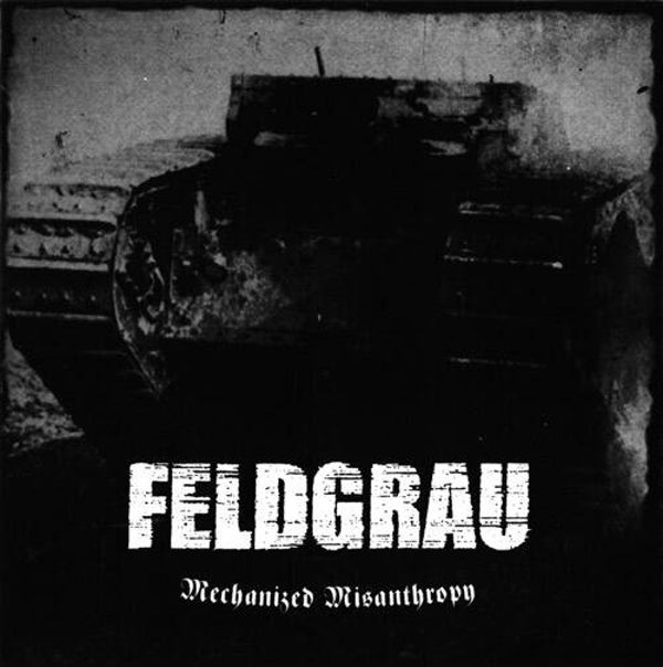 FELDGRAU - Mechanized Misanthropy CD