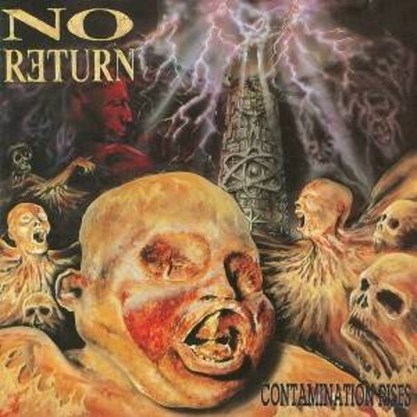 NO RETURN - Contamination Rises CD