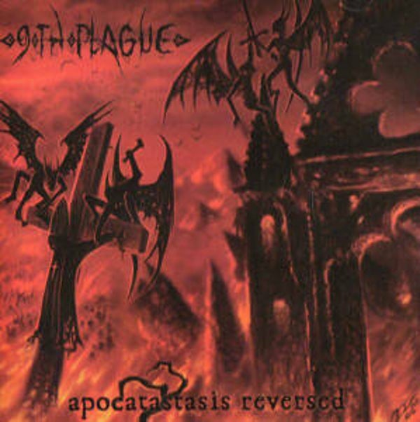 9TH PLAGUE - Apocatastasis Reversed CD