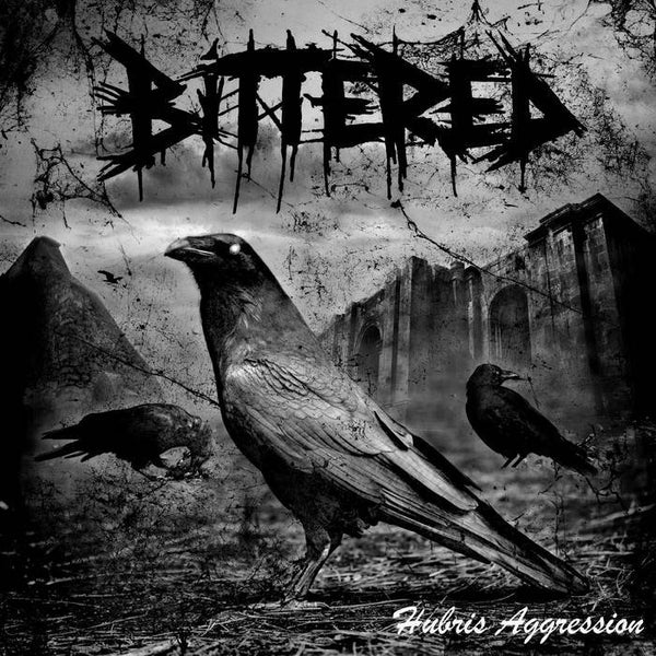 026 BITTERED - Hubris Aggression CD