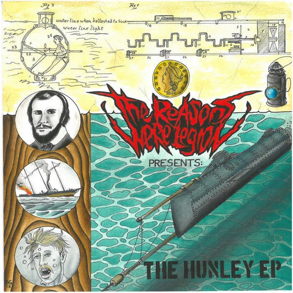 024 THE REASONS WERE LEGION - The Hunley E.P CD