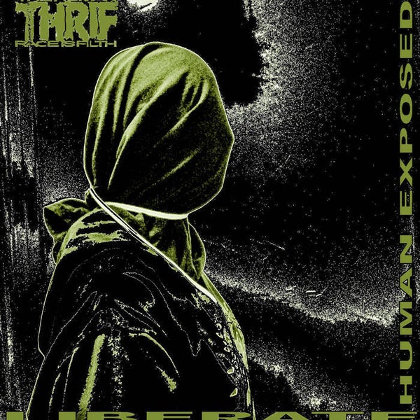 077 THE HUMAN RACE IS FILTH - Liberate Human Exposed CD