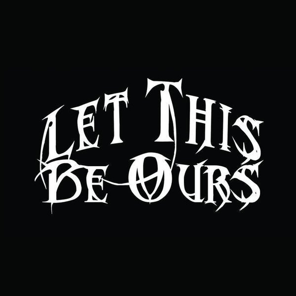 016 LET THIS BE OURS - Self Title CD