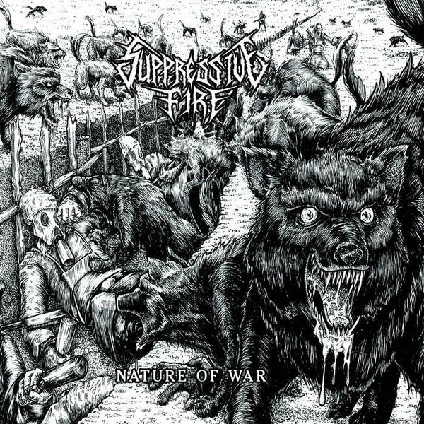 048 SUPPRESSIVE FIRE  - Nature Of War CD