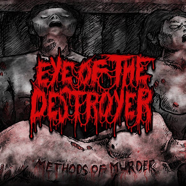 041 EYE OF THE DESTROYER  - Methods Of Murder CD