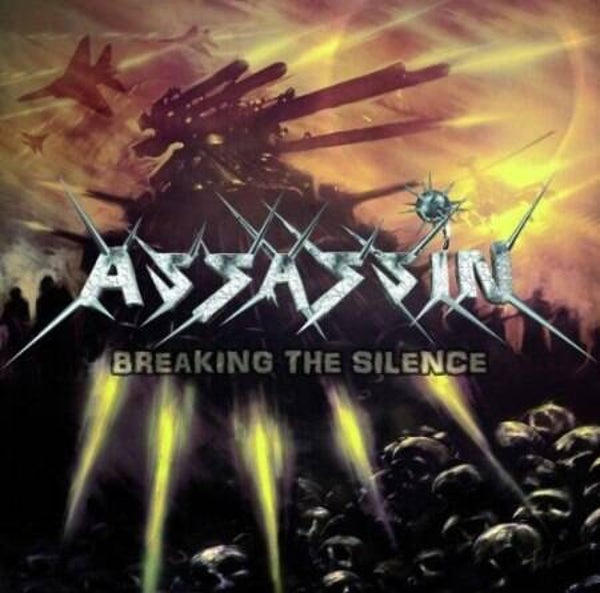 ASSASSIN - Breaking The silence CD