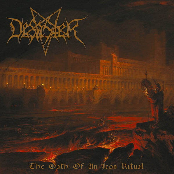 DESASTER - The Oath Of An Iron Ritual CD