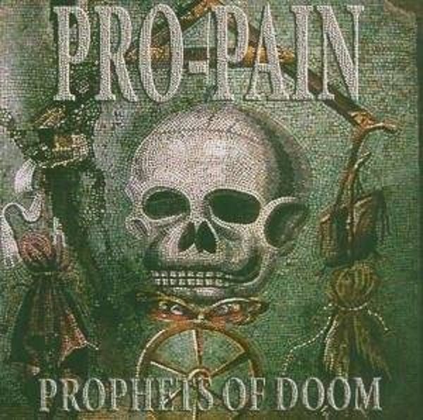 PRO-PAIN - Prophets Of Doom CD
