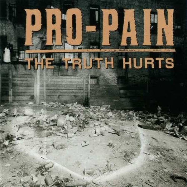 PRO-PAIN - The Truth Hurts CD