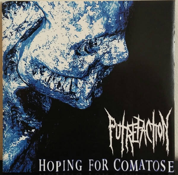 PUTREFACTION - Hoping For Comatose CD