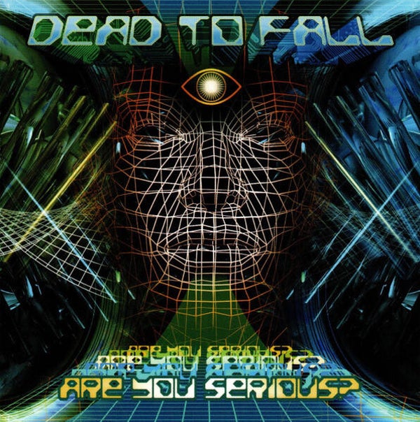 DEAD TO FALL - Are You Serious CD