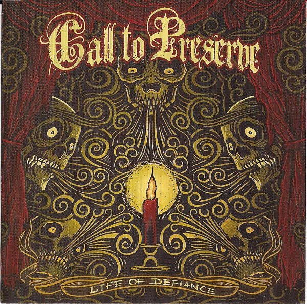 CALL TO PRESERVE - Life Of Defiance CD