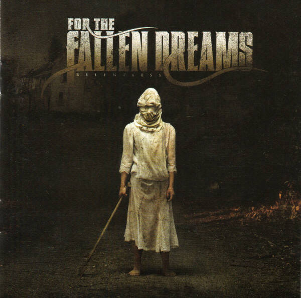 FOR THE FALLEN DREAMS - Relentless CD