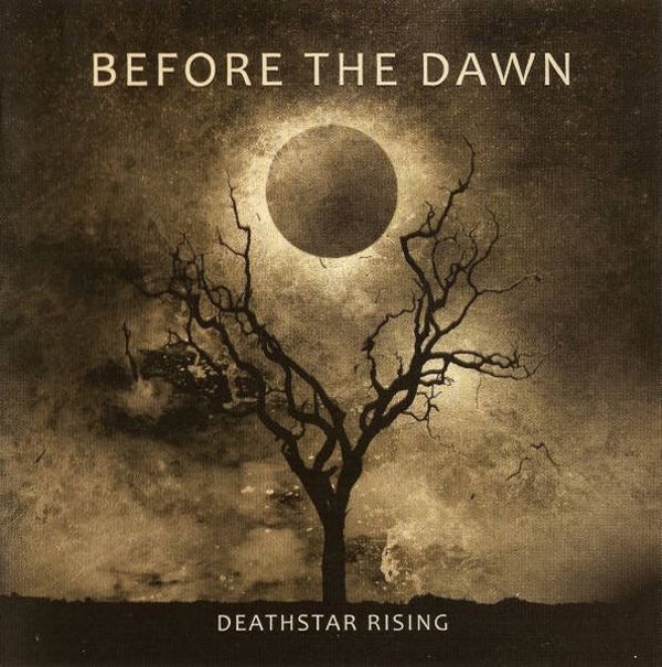 BEFORE THE DAWN - Deathstar Rising CD