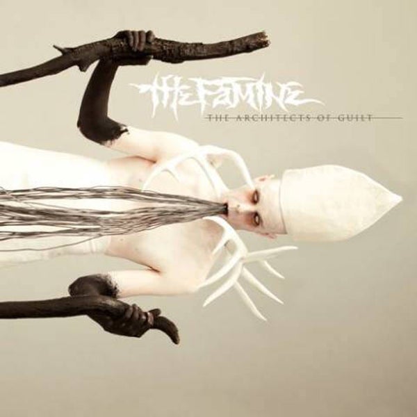 THE FAMINE - The Architects Of Guilt CD