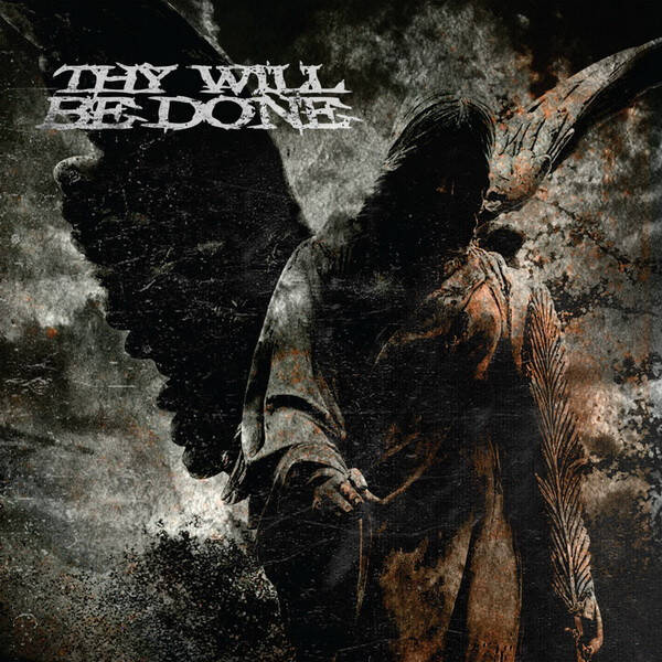 THY WILL BE DONE - Was And Is To Come CD