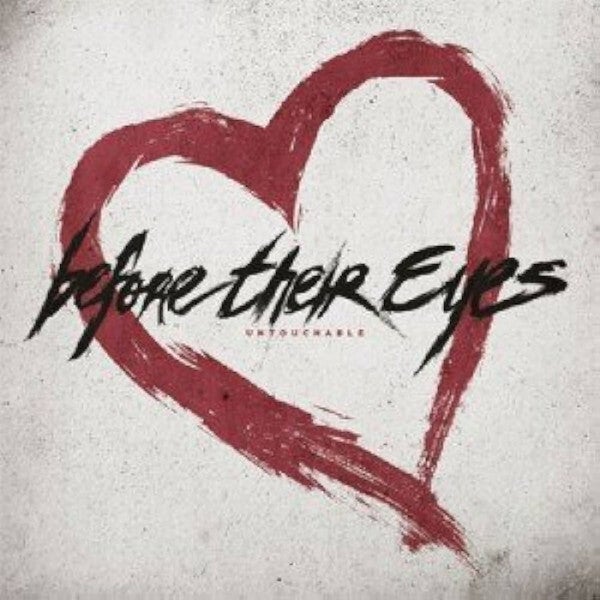 BEFORE THEIR EYES - Untouchable CD
