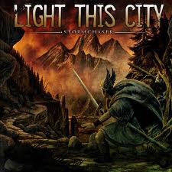 LIGHT THIS CITY - Stormchaser CD