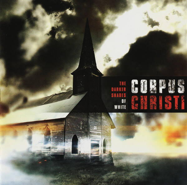CORPUS CHRISTI - The Darker Shades Of White CD
