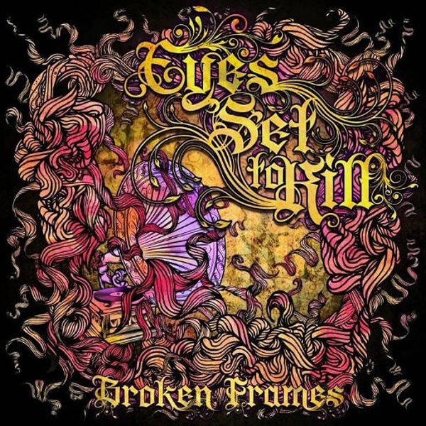 EYES SET TO KILL - Broken Frames CD