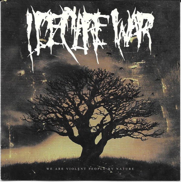 I DECLARE WAR - We Are Violent People By Nature CD