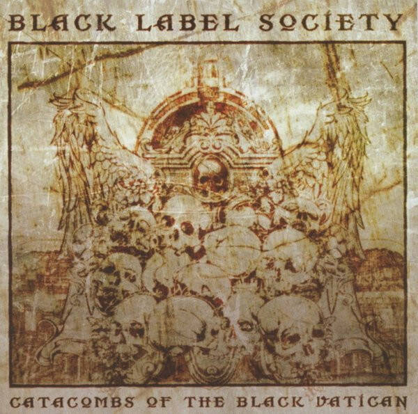 BLACK LABEL SOCIETY - Catacombs Of The Black Vatican CD