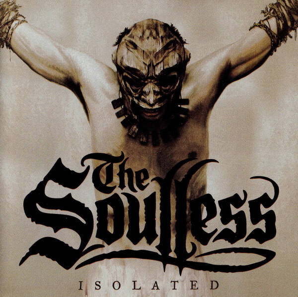 THE SOULLESS - Isolated CD