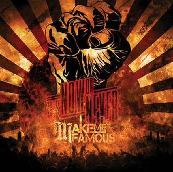 MAKE ME FAMOUS - Its Now Or Never CD
