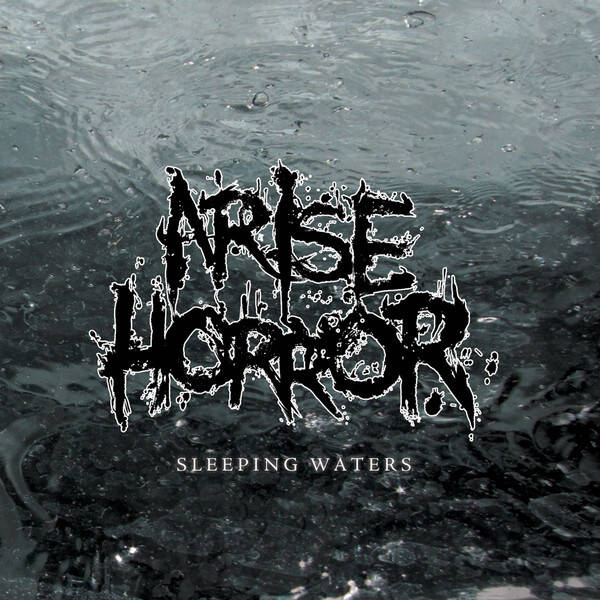 ARISE HORROR - Sleeping Waters CD