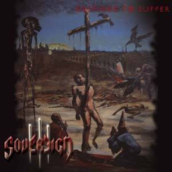 THIRD SOVEREIGN - Destined to Suffer CD