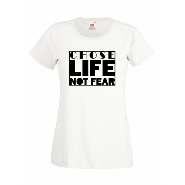 SHIRT(V)-CHOSE LIFE NOT FEAR