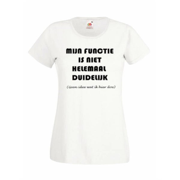 SHIRT(V)-MIJN FUNCTIE IS NIET HELEMAAL DUIDELIJK