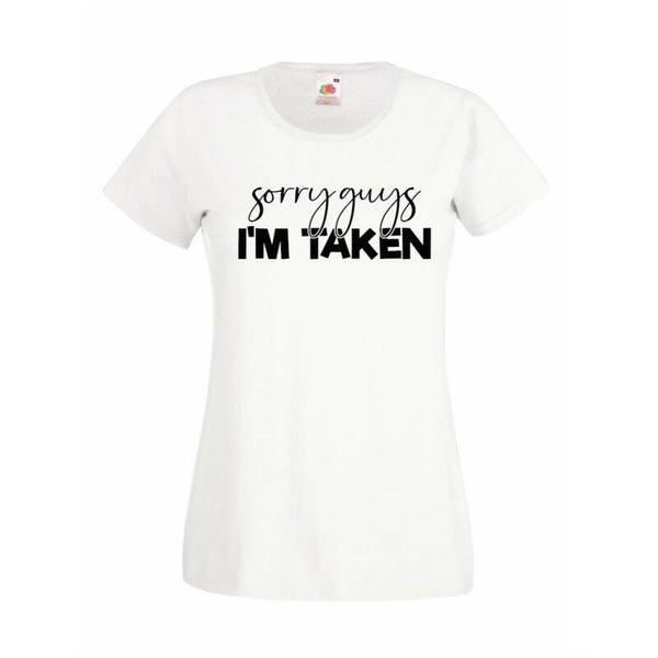 SHIRT(V)-SORRY GUYS / LADIES, I'M TAKEN