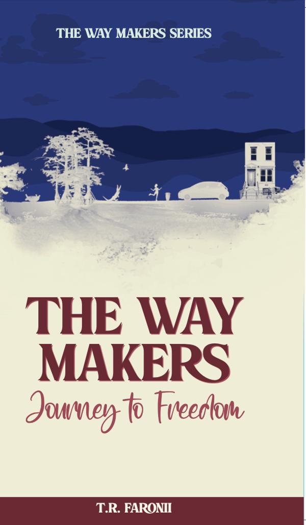 The Way Makers: a Journey to Freedom - Hardcover